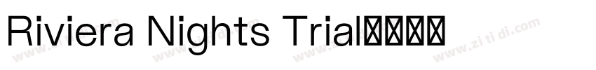 Riviera Nights Trial字体转换
